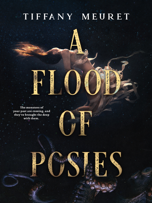 Title details for A Flood of Posies by Tiffany Meuret - Available